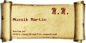 Muzsik Martin névjegykártya